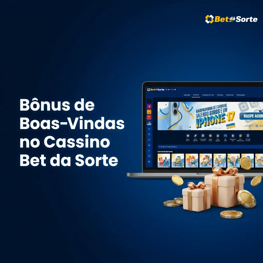 Casino Bet da Sorte welcome bonus featuring 15% cashback, boosted odds, early payout, and free bets promotion
