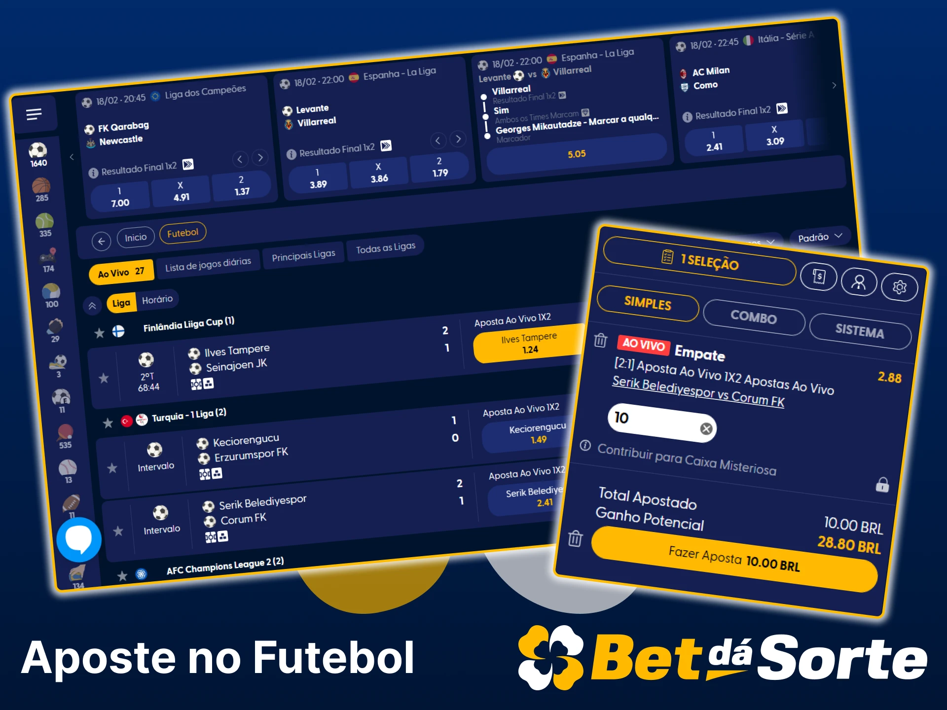 Escolha um jogo de futebol para apostar na Bet da Sorte.